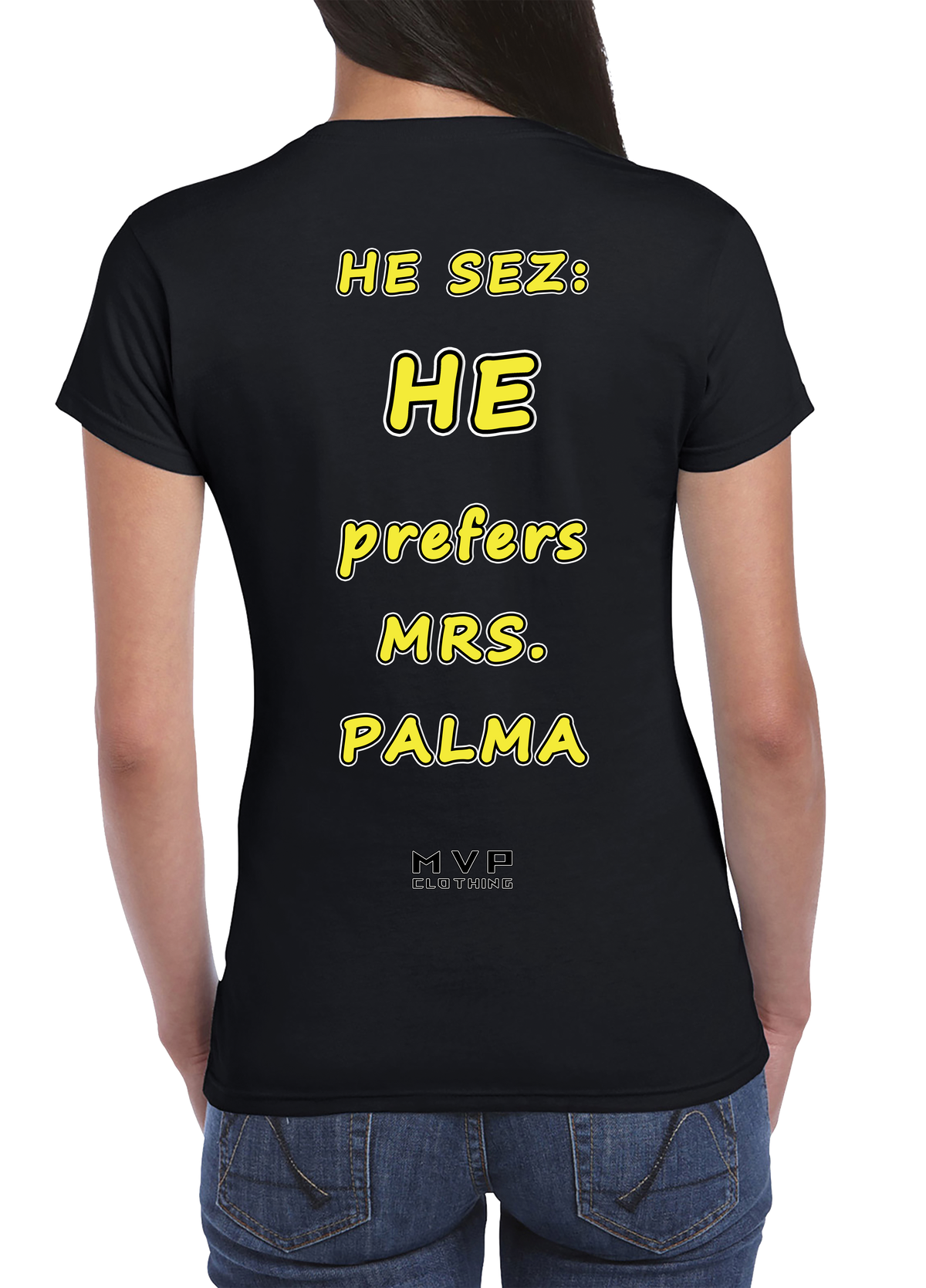 All fun and games til he prefers mrs palma tee