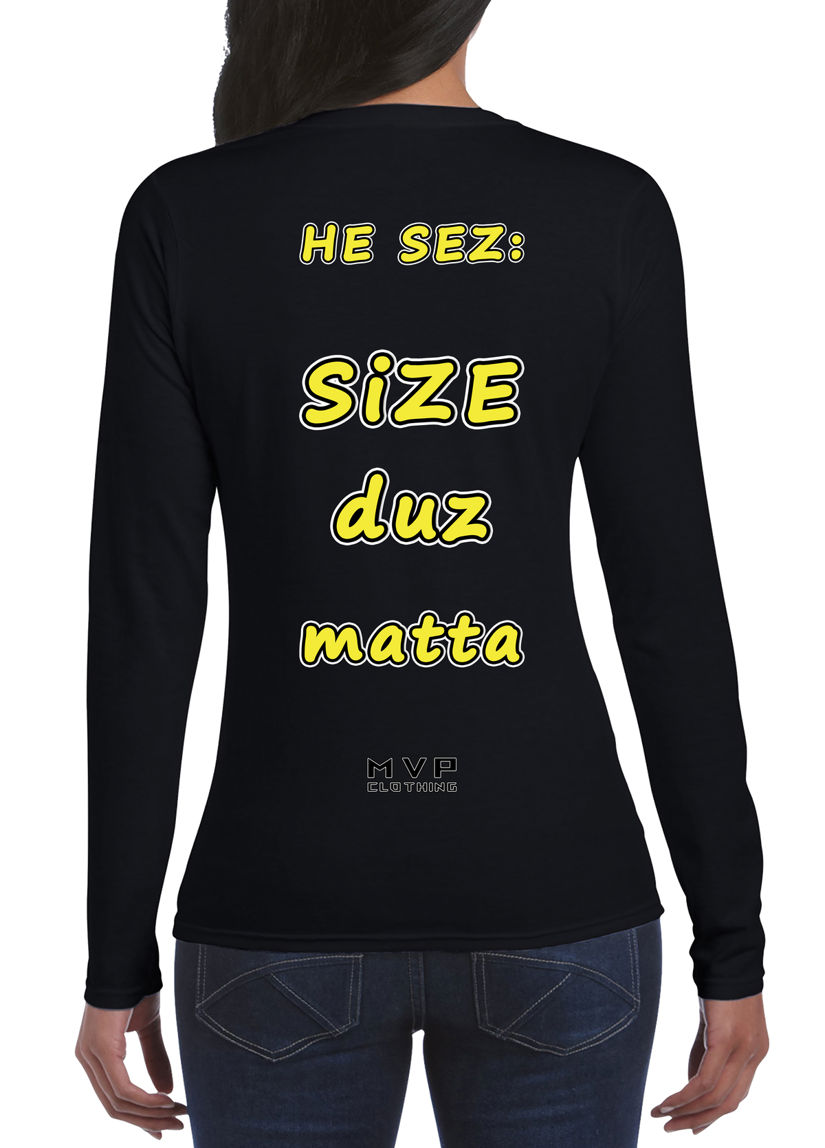 All fun and games til he sez size duz matta tee