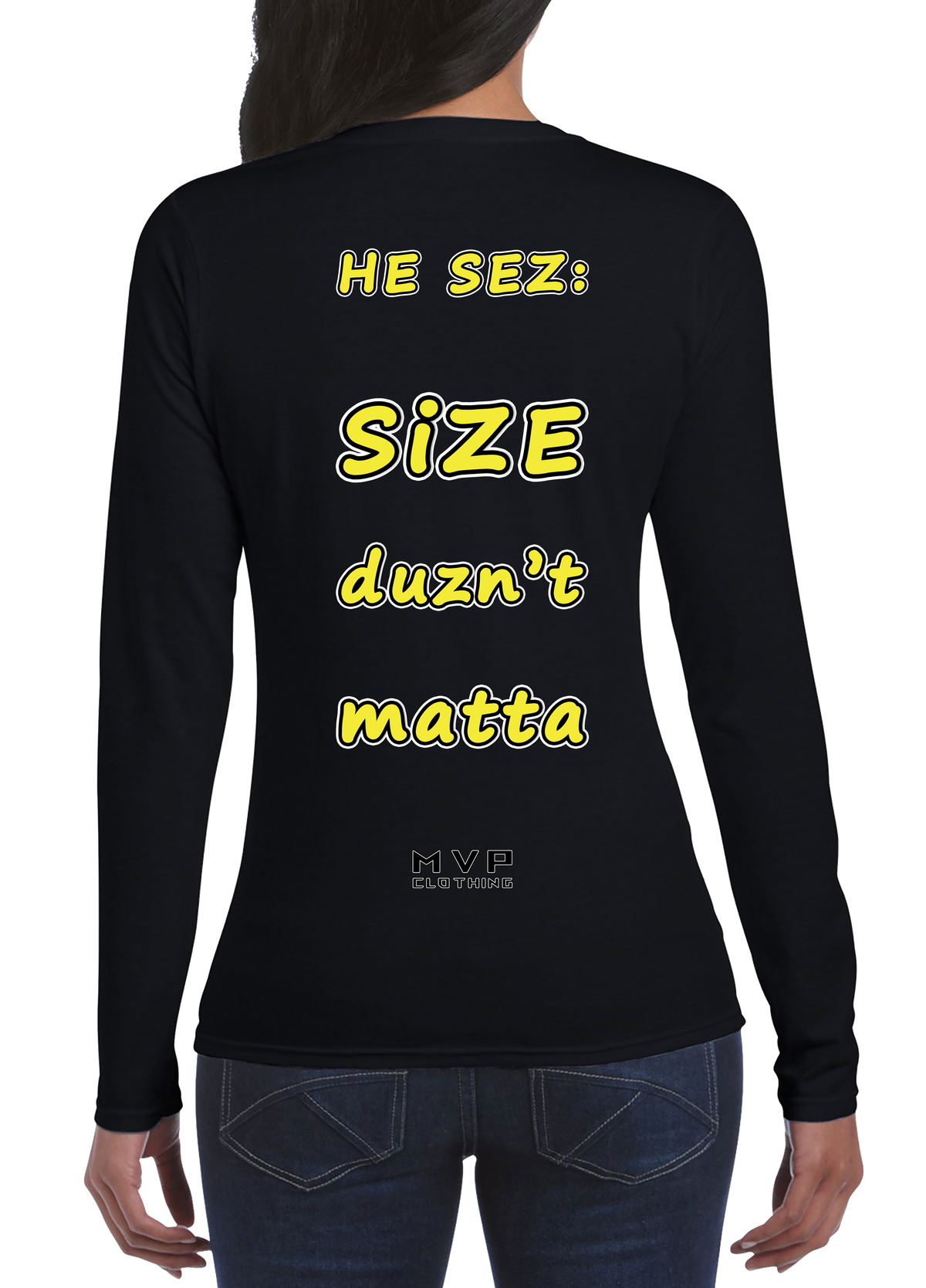 All fun and games til he sez size duznt matta tee