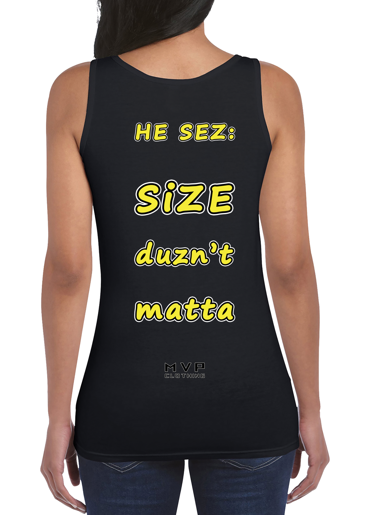 All fun and games til he sez size duznt matta tee